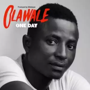 Olawale - One Day